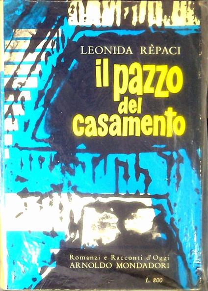 Il pazzo del casament - Leonida Rèpaci - copertina