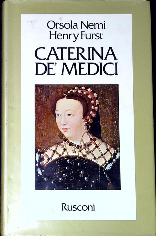 Caterina de' Medici - Orsola Nemi - copertina