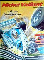 Michel Vaillant : K.O. per Steve Warson