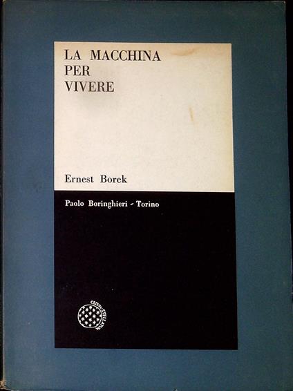 La macchina per vivere - Ernest Borek - copertina