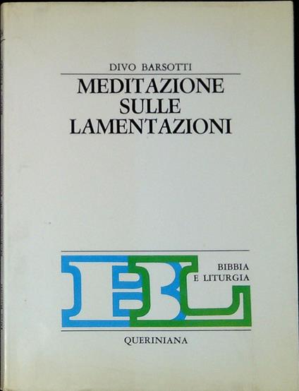 Meditazione sulle lamentazioni - Divo Barsotti - copertina