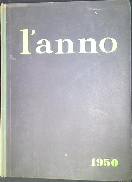 L' anno 1950 - Autori Vari - copertina