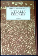 L' Italia dell'Asse : 1936-10 giugno 1940