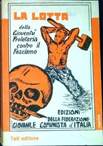 La lotta della gioventÃ¹ proletaria contro il fascismo