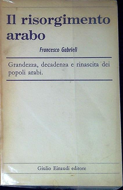 Il risorgimento arabo - Francesco Gabrieli - copertina