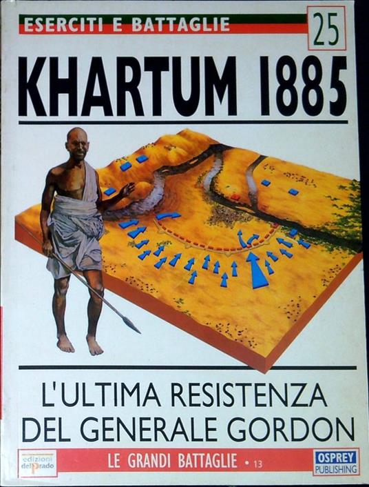 Khartum 1885 : l'ultima resistenza del Generale Gordon - copertina