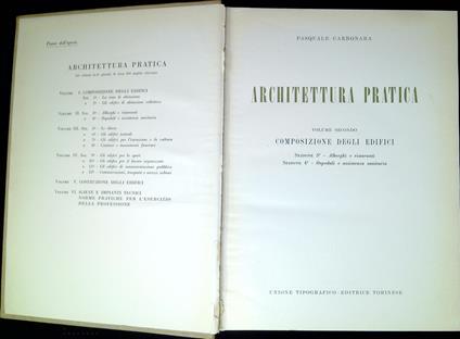 Architettura pratica vol. 2: Composizione degli edifici. Sezione 3, Alberghi e ristoranti Sezione 4, Ospedali e assistenza sanitaria - Pasquale Carbonara - copertina