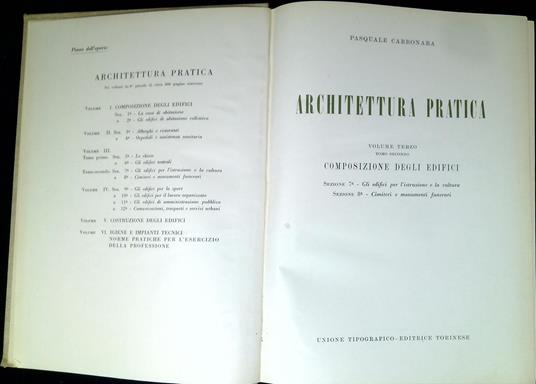 Architettura pratica vol. 3.2: Composizione degli edifici : sez. 7 gli edifici per l'istruzione e la cultura, sez. 8 cimiteri e monumenti funerari - Pasquale Carbonara - copertina