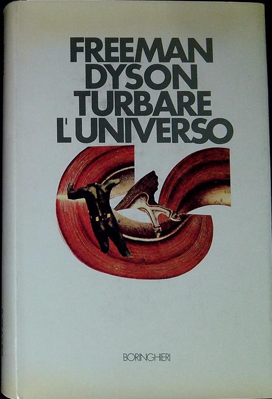 Turbare l'universo - Freeman Dyson - copertina