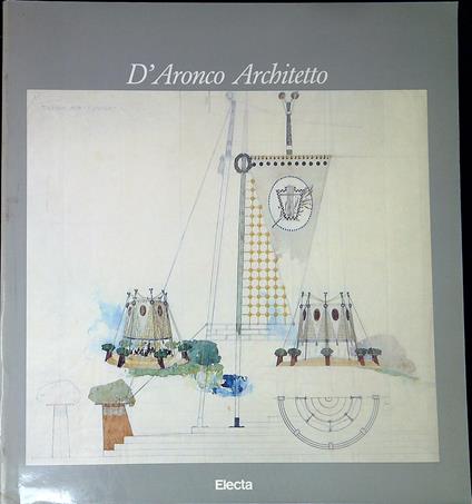 D'Aronco architetto - Marco Pozzetto - copertina