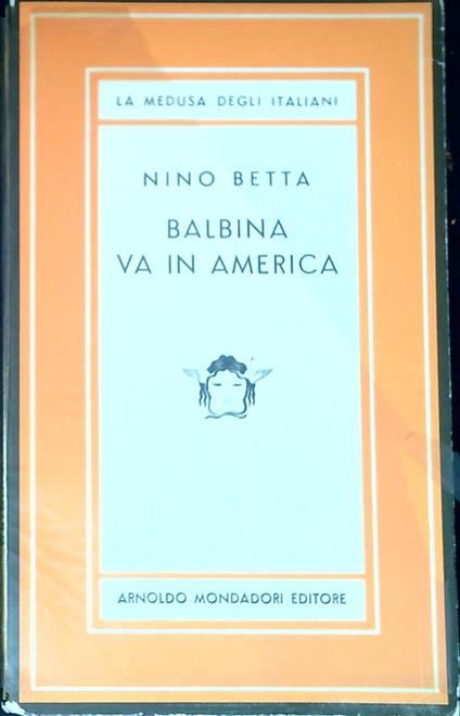 Balbina va in America : racconto - Nino Betta - copertina