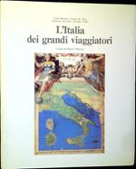 L' Italia dei grandi viaggiatori