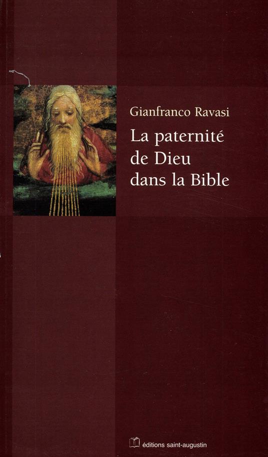La paternitÃ© de Dieu dans la Bible - Gianfranco Ravasi - copertina