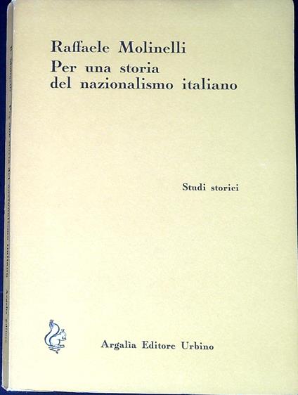 Per una storia del nazionalismo italiano - Raffaele Molinelli - copertina