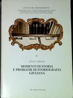 Momenti di storia e problemi di storiografia giuliana