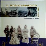 Il secolo asburgico, 1848-1916 : fotografie di un impero