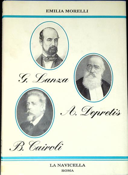 G. Lanza, A. Depretis, B. Cairoli - Emilia Morelli - copertina