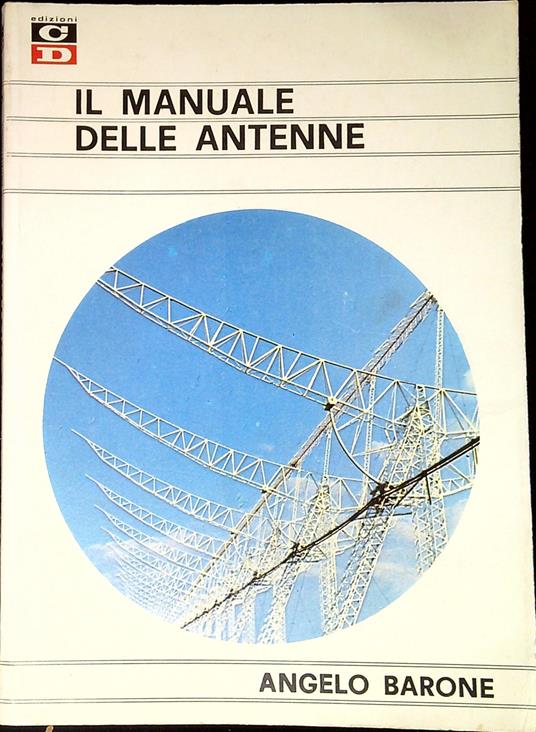 Il manuale delle antenne - Angelo Barone - copertina