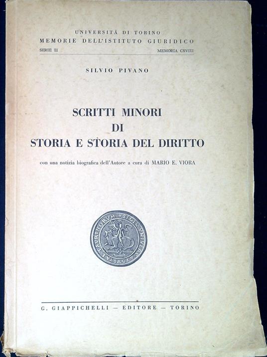 Scritti minori di storia e storia del diritto - Silvio Pivano - copertina