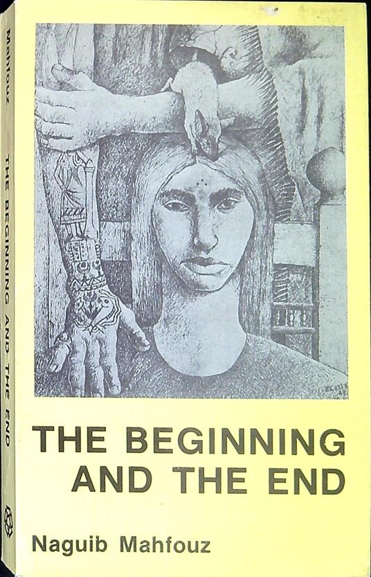 Beginning & the End - Naguib Mahfouz,Nagib Mahfuz - copertina