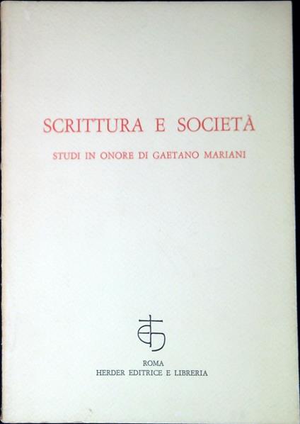 Scrittura e società : studi in onore di Gaetano Mariani - copertina