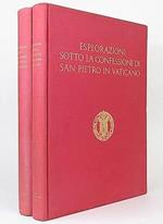Esplorazioni sotto la Confessione di San Pietro in Vaticano eseguite negli anni 1940-1949
