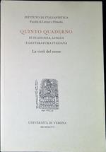 La virtù del nome. Quinto quaderno di filologia, lingua e letteratura italiana