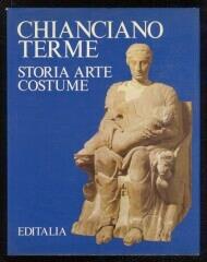 Chianciano Terme : storia, arte, costume - Mario Guidotti - copertina