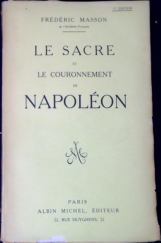 Le Sacre et le couronnement de Napoléon - Frédéric Masson - copertina