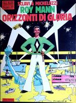 Roy Mann : orizzonti di gloria