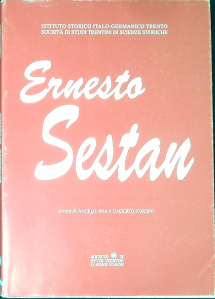 Ernesto Sestan : Giornata in ricordo di Ernesto Sestan : Trento, 8-9 novembre 1990 - copertina