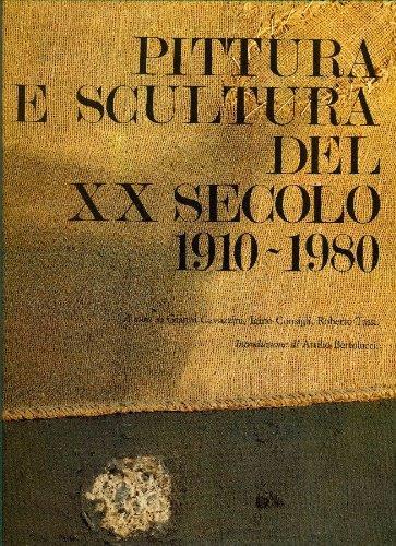 Pittura e scultura del XX secolo 1910-1980 - Gianni Cavazzini - copertina