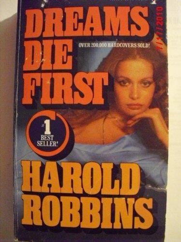 Dreams Die First - Harold Robbins - copertina