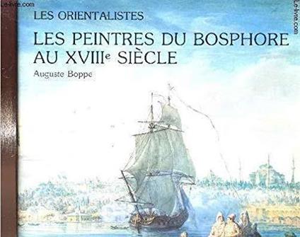 Les Peintres Du Bosphore Au Xviiie Siecle - copertina