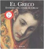 El Greco. Entierro del conde de Orgaz. Ediz. illustrata