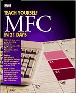 Teach Yourself Mfc Library Programming in 21 Days