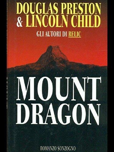 Mount Dragon - Douglas Preston - copertina