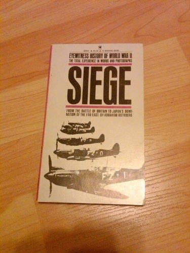 Eyewitness History Of Worls War Ii Siege Vol. Ii° - Abraham Rothberg - copertina