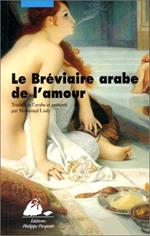 Le bréviaire arabe de l'amour