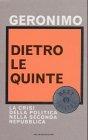 Dietro le quinte. La crisi della politica nella Seconda Repubblica - Geronimo - copertina