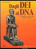 Dagli Dei al DNA vol. 1