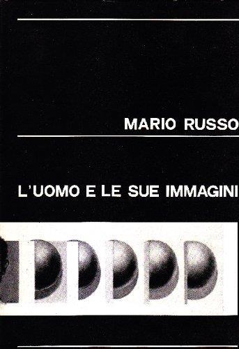 Mario Russo. Le#39uomo e le sue immagini - Mario Russo - copertina