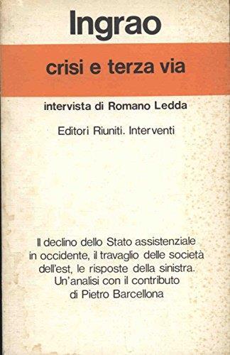 Crisi e terza via. Intervista di Romano Ledda - Pietro Ingrao - copertina