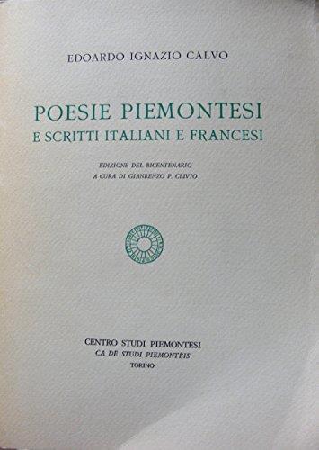 Poesie Piemontesi E Scritti Italiani E Francesi - Edoardo Calvo - copertina