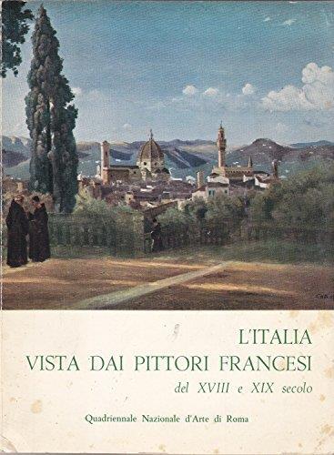 L' Italia vista dai pittori francesi del XVIII e XIX secolo - copertina