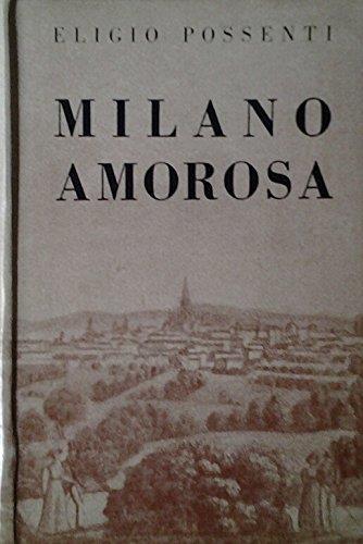 Milano amorosa - Eligio Possenti - copertina