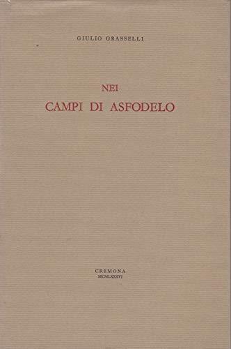 Nei campi di asfodelo - Giulio Grasselli - copertina