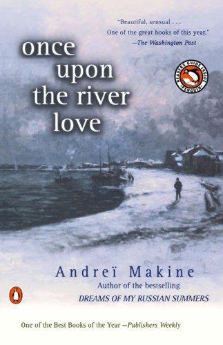 Once upon the River Love - Andrei Makine - copertina