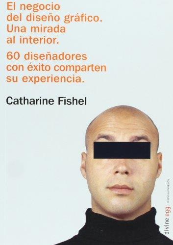 Negocio Del Diseno Grafico, El: Una Mirada Al Interior - copertina