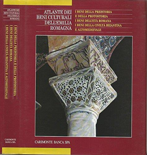 Atlante dei beni culturali dell'Emilia Romagna. I beni della preistoria e della protostoria i beni dell'età romana i beni della civiltà bizantina e altomedievale - A.A. Fedorov Davidov - copertina